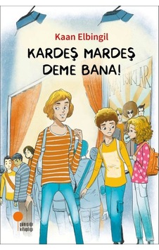 Kardeş Mardeş Deme Bana Kardeş Mardeş Deme Bana