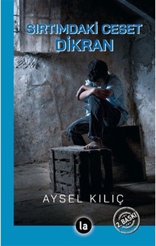 Sırtımdaki Ceset Dikran
