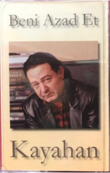 Kayahan - Beni Azat Et (Kaset )
