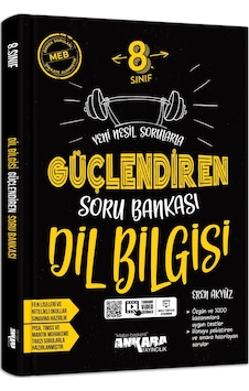 8. Sınıf Güçlendiren Dil Bilgisi Soru Bankası Ankara Yayınları 8. Sınıf Güçlendiren Dil Bilgisi Soru Bankası Ankara Yayınları
