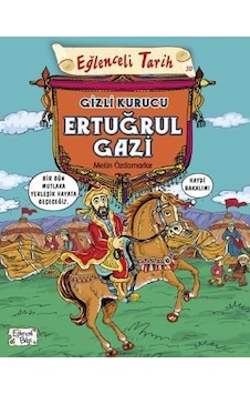 Gizli Kurucu Ertuğrul Gazi-Metin Özdamarlar - Eğlenceli Bilgi Gizli Kurucu Ertuğrul Gazi-Metin Özdamarlar - Eğlenceli Bilgi