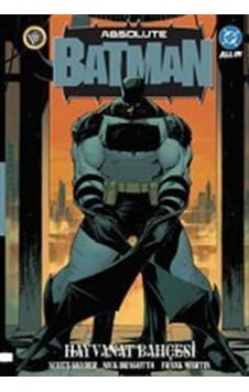 Absolute Batman Cilt 1 / Hayvanat Bahçesi / Scott Snyder Absolute Batman Cilt 1 / Hayvanat Bahçesi / Scott Snyder