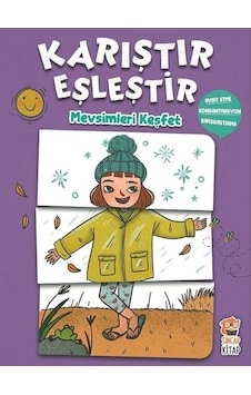 Mevsimleri Keşfet-Karıştır Eşleştir - M. Sacide Kafalı - Sincap Kitap Mevsimleri Keşfet-Karıştır Eşleştir - M. Sacide Kafalı - Sincap Kitap