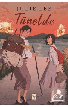 Tünelde / Julie Lee Tünelde / Julie Lee