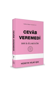 Hakikat Kitabevi Cevâb Veremedi