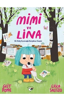 Mimi ve Lina - Bir Pelüş Oyuncağın Karşılıksız Sevgisi Mimi ve Lina - Bir Pelüş Oyuncağın Karşılıksız Sevgisi