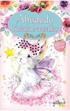 Yakamoz Yayınları Ahududu Kokulu Masallar Yakamoz Yayınları Ahududu Kokulu Masallar