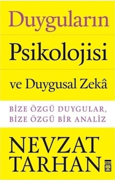 Duyguların Psikolojisi Ve Duygusal Zeka