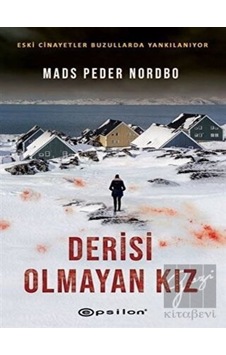Derisi Olmayan Kız - Mads Peder Nordbo - Epsilon Yayınevi