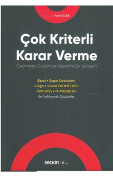 Çok Kriterli Karar Verme Fatih Ecer Çok Kriterli Karar Verme Fatih Ecer