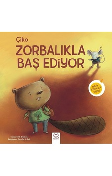 Çiko Zorbalıkla Baş Ediyor - Beth Bracken - 1001 Çiçek Çiko Zorbalıkla Baş Ediyor - Beth Bracken - 1001 Çiçek