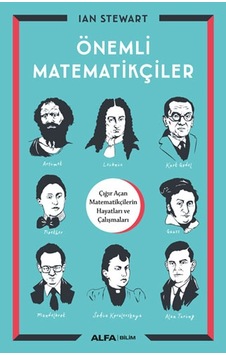 Önemli Matematikçiler  - Ian Stewart  - Alfa Yayıncılık