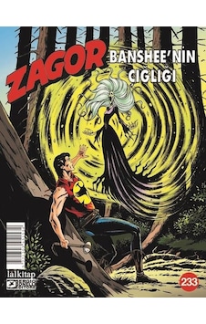 Zagor Sayı 233 - Banshee'nin Çığlığı - Moreno Burattini - Lal Zagor Sayı 233 - Banshee'nin Çığlığı - Moreno Burattini - Lal