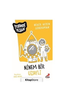 Ninem Bir Uzaylı - Yerimde Olsan - Nehir Aydın Gökduman - Erdem Çocuk