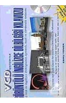 VCD Sistemi ile Görüntülü İngilizce Dilbilgisi - Ebru Yener - Beşir Kitabevi VCD Sistemi ile Görüntülü İngilizce Dilbilgisi - Ebru Yener - Beşir Kitabevi