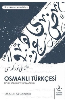 Osmanlı Türkçesi - Dipnot Sözlüklü Ve Metin Ağırlıklı Diğer Osmanlı Türkçesi - Dipnot Sözlüklü Ve Metin Ağırlıklı Diğer