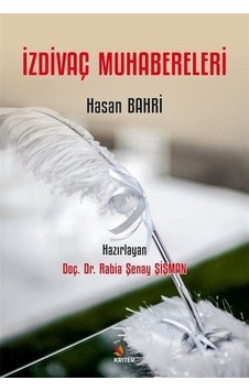 İzdivaç Muhabereleri / Hasan Bahri İzdivaç Muhabereleri / Hasan Bahri