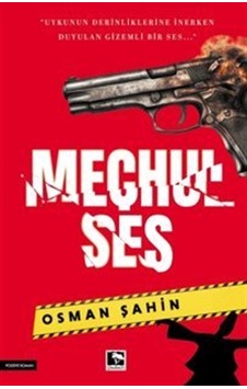 Meçhul Ses / Osman Şahin Meçhul Ses / Osman Şahin