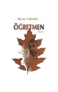 Öğretmen - Bilal Yararlı - Dua Yayıncılık Öğretmen - Bilal Yararlı - Dua Yayıncılık