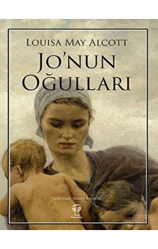 Jo'nun Oğulları - Louisa May Alcott - Tema Yayınları Jo'nun Oğulları - Louisa May Alcott - Tema Yayınları