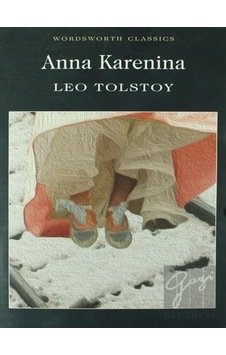 Anna Karenina Wordsworth PB - Aleksey Nikolayeviç Tolstoy - Wordsworth Anna Karenina Wordsworth PB - Aleksey Nikolayeviç Tolstoy - Wordsworth