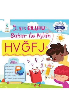 5. Ses Grubu Bahar ile Ajlan HVĞFJ- Çocuk Gelişimi Yayınları 5. Ses Grubu Bahar ile Ajlan HVĞFJ- Çocuk Gelişimi Yayınları