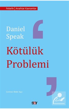 Kötülük Problemi / Daniel Speak