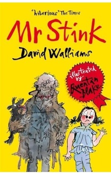 Mr Stink - David Walliams - Harper Collins UK Mr Stink - David Walliams - Harper Collins UK