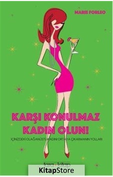 Karşı Konulmaz Kadın Olun! - Marie Forleo - Tara Kitap Karşı Konulmaz Kadın Olun! - Marie Forleo - Tara Kitap