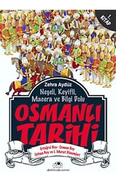 Osmanlı Tarihi 1: Kuruluş - Osman Bey - Orhan Bey Ve 1. Murat Dönemleri Osmanlı Tarihi 1: Kuruluş - Osman Bey - Orhan Bey Ve 1. Murat Dönemleri