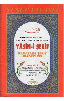 Yasin-i Şerif Yusuf Tavaslı Mealli Arapça Türkçe Okunuşlu Yasin-i Şerif Yusuf Tavaslı Mealli Arapça Türkçe Okunuşlu