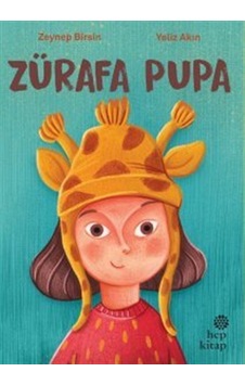 Zürafa Pupa / Zeynep Birsin