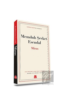 Miras - Kırmızı Kedi Klasikler - Memduh Şevket Esendal - Kırmızı Kedi Miras - Kırmızı Kedi Klasikler - Memduh Şevket Esendal - Kırmızı Kedi