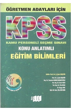 Öğretmen Adayları İçin Kpss Konu Anlatımlı Eğitim Bilimleri