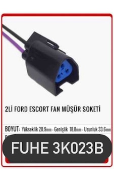 Fhe 3k023b 2li Ford Eskort Fan Müşür Soketi Fhe 3k023b 2li Ford Eskort Fan Müşür Soketi