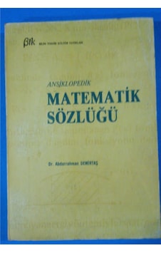 Matematik Sözlüğü ( Ansiklopedik ) Abdurrahman Demirtaş