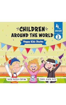 Children Around The World - Happy Kids Stories 4 Children Around The World - Happy Kids Stories 4