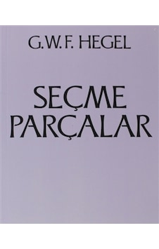 Seçme Parçalar - Georg Wilhelm Friedrich Hegel - Onur Yayınları