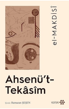 Ahsenü't-Tekasim - El-Makdisi - Yeditepe Yayınevi