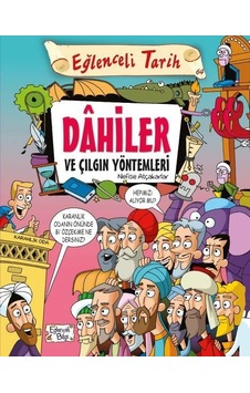 Dahiler ve Çılgın Yöntemleri Eğlenceli Tarih Dahiler ve Çılgın Yöntemleri Eğlenceli Tarih