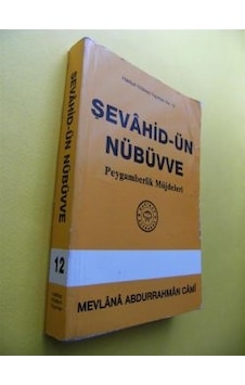 Şevahid Ün Nübüvve - Mevlana Abdurrahman Cami - Hakikat Kitabevi 2. El Şevahid Ün Nübüvve - Mevlana Abdurrahman Cami - Hakikat Kitabevi 2. El