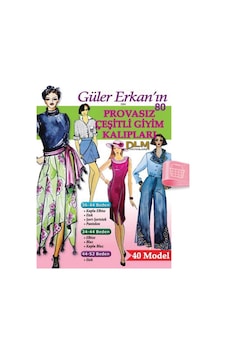 Güler Erkan'La Provasız Giyim Kalıpları - Sayı 80 Güler Erkan'La Provasız Giyim Kalıpları - Sayı 80