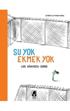 Su Yok Ekmek Yok - Luis Amavisca - Küsurat