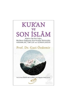 Kur'An ve Son İslam/Gazi Özdemir Kur'An ve Son İslam/Gazi Özdemir