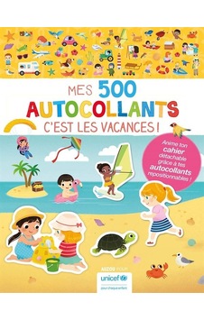 Mes 500 Autocollants C'est Les Vacances Mes 500 Autocollants C'est Les Vacances
