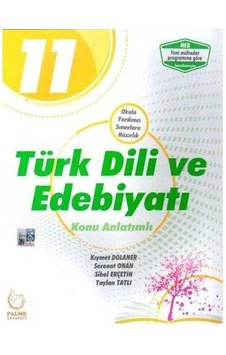 11.Sınıf Türk Dili ve Edebiyatı Konu Anlatım - Palme Yayınev 11.Sınıf Türk Dili ve Edebiyatı Konu Anlatım - Palme Yayınev