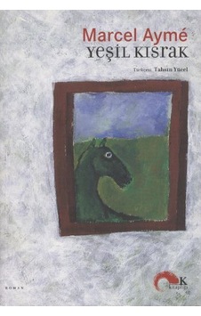 Yeşil Kısrak - Marcel Ayme