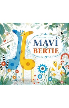 Mavi ve Bertie - Kristyna Litten - Beta Kids