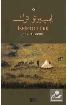 İspirto Türk - Gökhan Göbel - Tiyo Yayınları İspirto Türk - Gökhan Göbel - Tiyo Yayınları