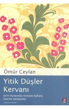 Yitik Düşler Kervanı - Ömür Ceylan - Kapı Yayınları Yitik Düşler Kervanı - Ömür Ceylan - Kapı Yayınları